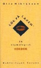 bokomslag Lök på laxen : en etymologisk kokbok