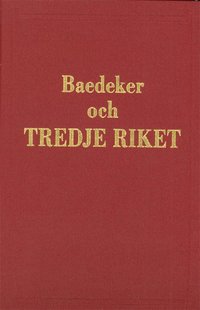 bokomslag Baedeker och tredje riket : Jämte Polen