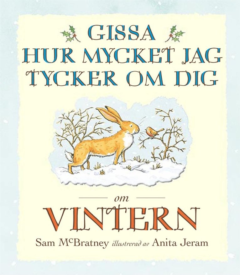 Sam McBratney - Gissa hur mycket jag tycker om dig om vintern, Kartonnage