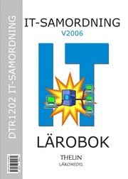 bokomslag IT-samordning Lärobok med övningar och projekt V2006