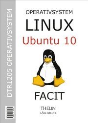 Operativsystem med Linux Ubuntu 10 : facit, Häftad