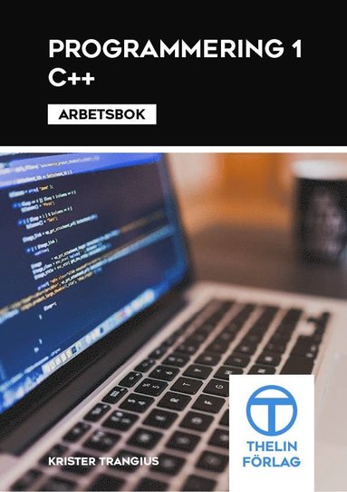 bokomslag Programmering 1 med C++ - Arbetsbok