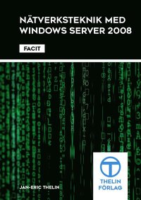 bokomslag Nätverksteknik med Windows Server 2008 - Facit