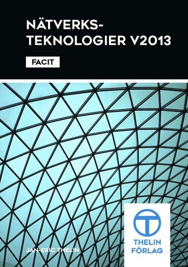 bokomslag Nätverksteknologier V2013 - Facit