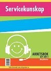 bokomslag Servicekunskap - Arbetsbok