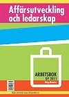 bokomslag Affärsutveckling och ledarskap - Arbetsbok