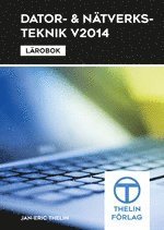 bokomslag Dator- och Nätverksteknik V2014 - Lärobok