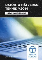 bokomslag Dator- och Nätverksteknik V2014 - Lärarhandledning