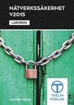 Jan-Eric Thelin - Nätverkssäkerhet V2015 - Lärobok, Häftad. Tillgänglighet: Lägg i varukorg