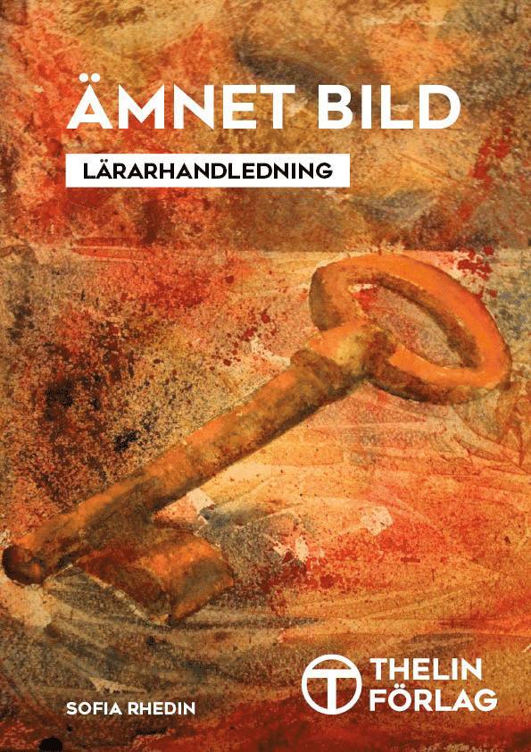 Ämnet Bild - Lärarhandledning 1