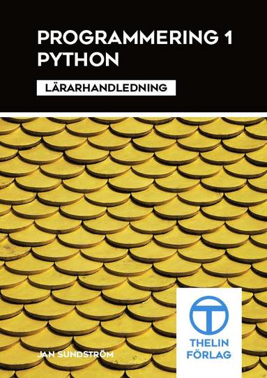 bokomslag Programmering 1 med Python - Lärarhandledning