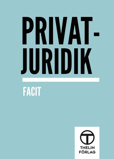 bokomslag Privatjuridik - Facit