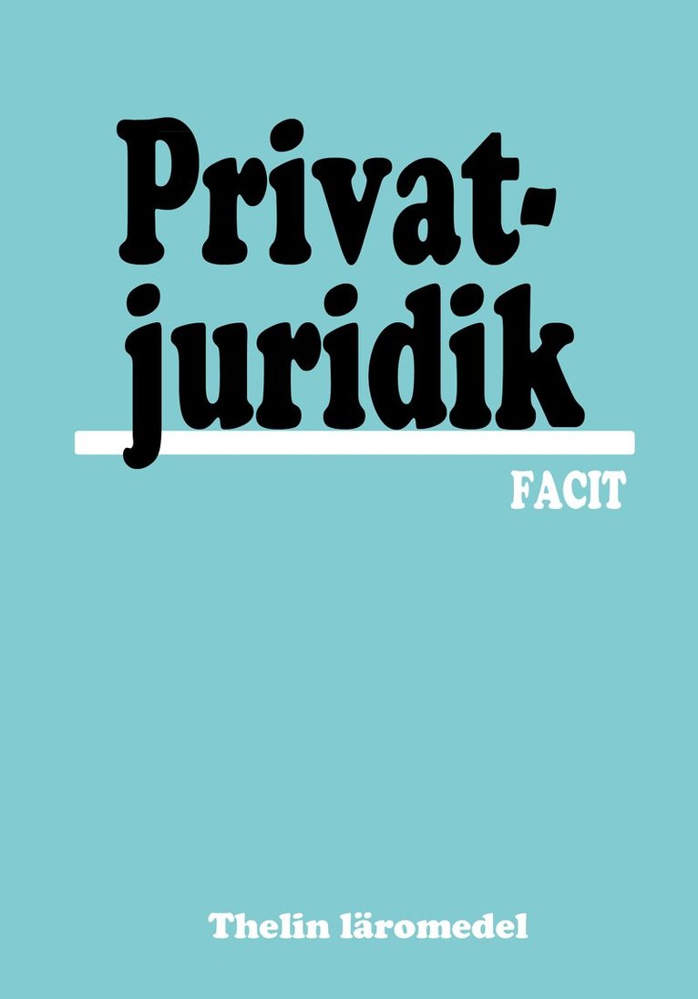 Privatjuridik - Facit 1
