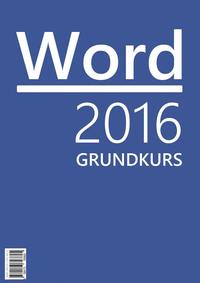 bokomslag Word 2016 Grundkurs