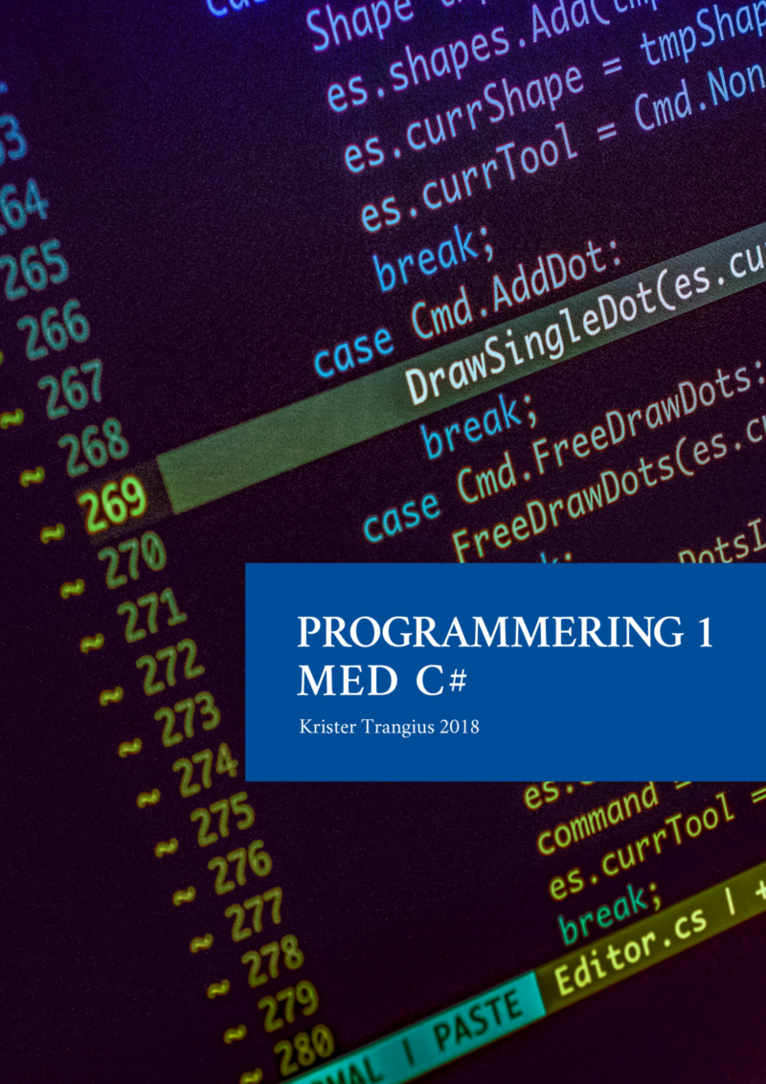 Programmering 1 med C# V2018 - Lärobok 1