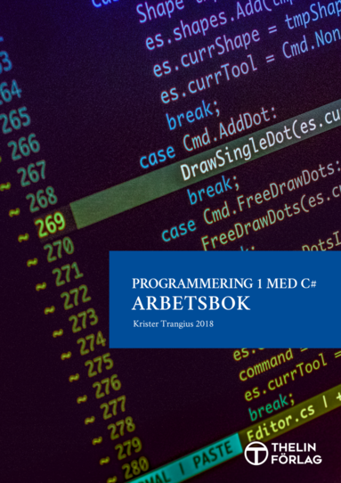 bokomslag Programmering 1 med C# V2018 - Arbetsbok