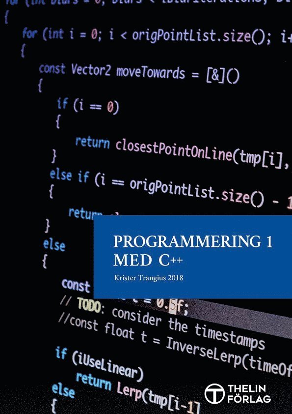 Programmering 1 med C++ V2018 - Lärobok 1