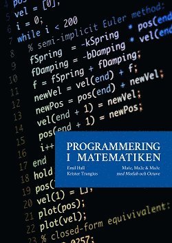 bokomslag Programmering i Matematiken - Mathlab och Octave