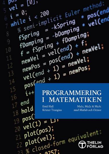 bokomslag Programmering i Matematiken - Mathlab och Octave