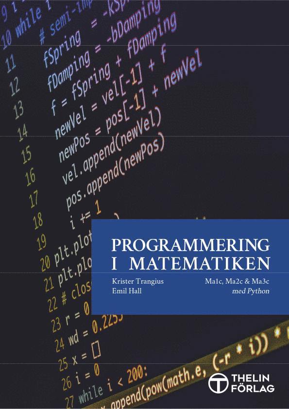 Krister Trangius, Emil Hall - Programmering i Matematiken - Python, Häftad