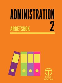 bokomslag Administration 2 - Arbetsbok