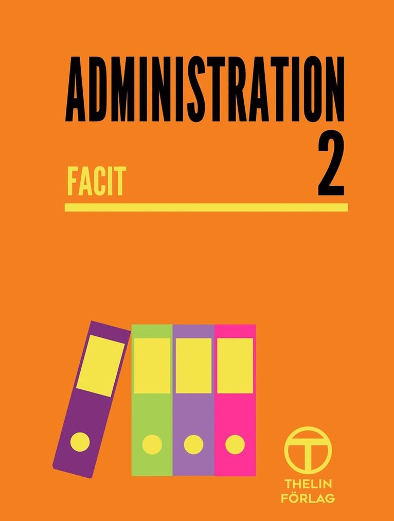 Administration 2 - Facit 1