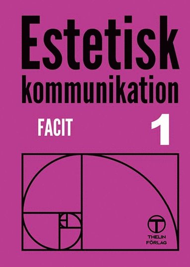 bokomslag Estetisk kommunikation 1 - Facit andra upplagan