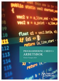 bokomslag Programmering 1 med C# V2023 - Arbetsbok