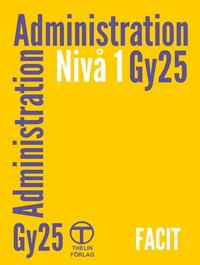 bokomslag Administration nivå 2 - Facit (Gy25)