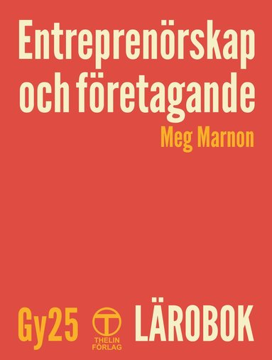 bokomslag Entreprenörskap och företagande - Lärobok (Gy25)