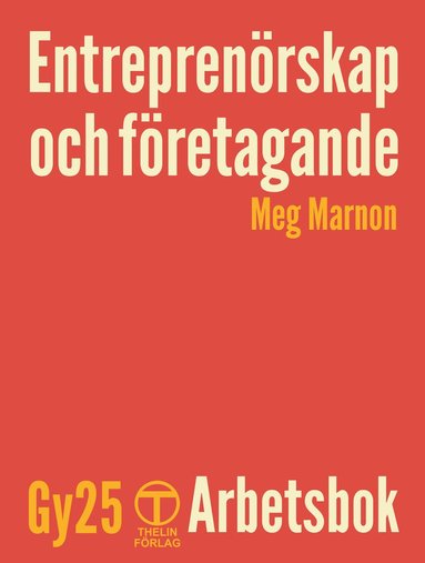 bokomslag Entreprenörskap och företagande - Arbetsbok (Gy25)