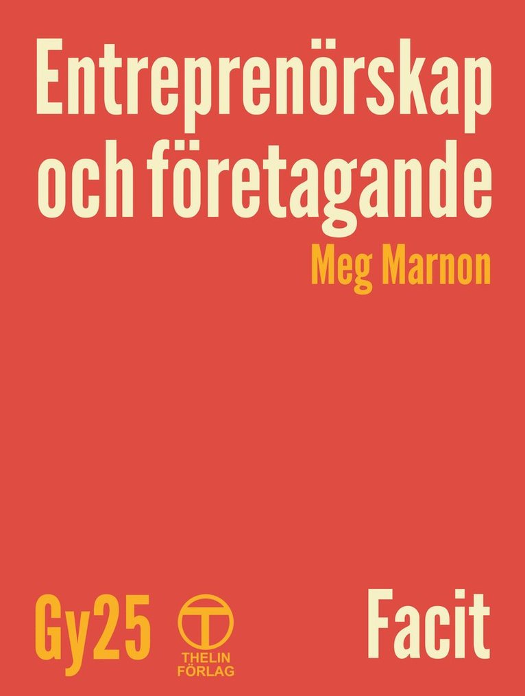 Entreprenörskap och företagande Gy 25 - Facit