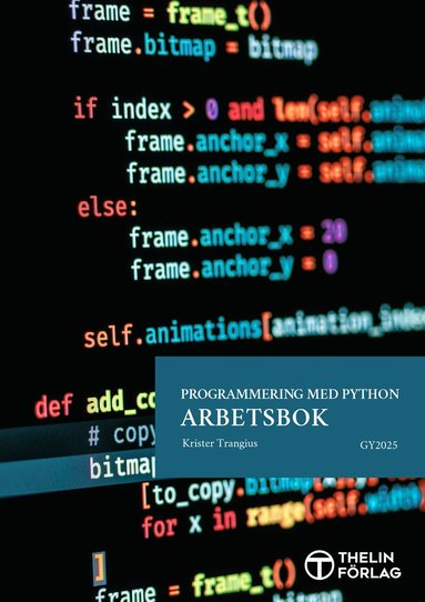 bokomslag Programmering med Python - Arbetsbok V2025 (Gy25)