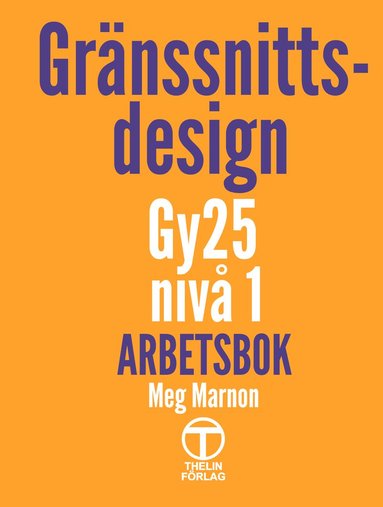 bokomslag Gränssnittsdesign - Arbetsbok (Gy25)