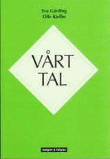 Eva Gårding, Olle Kjellin - Vårt tal, Häftad