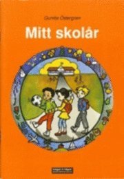 Gunilla Östergren - Mitt skolår, Häftad