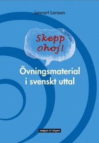 bokomslag Skepp ohoj! : Övningsmaterial i svenskt uttal