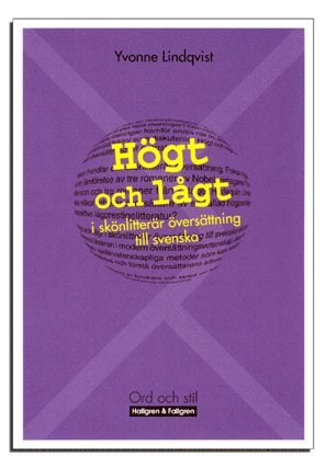Högt och lågt i skönlitterär översättning till svenska