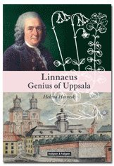 Helena Harnesk - Linnaeus : genius of Uppsala, Inbunden