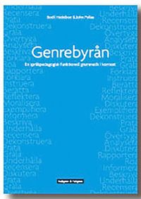 bokomslag Genrebyrån : en språkpedagogisk funktionell grammatik i kontext