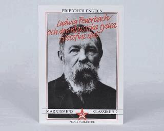 Friedrich Engels - Ludwig Feuerbach och den klassiska tyska filosofins slut, Häftad