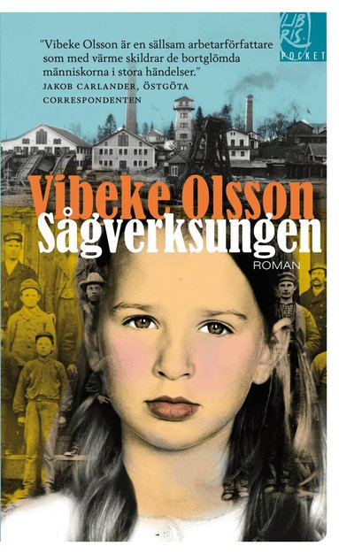 Vibeke Olsson - Sågverksungen, Pocket