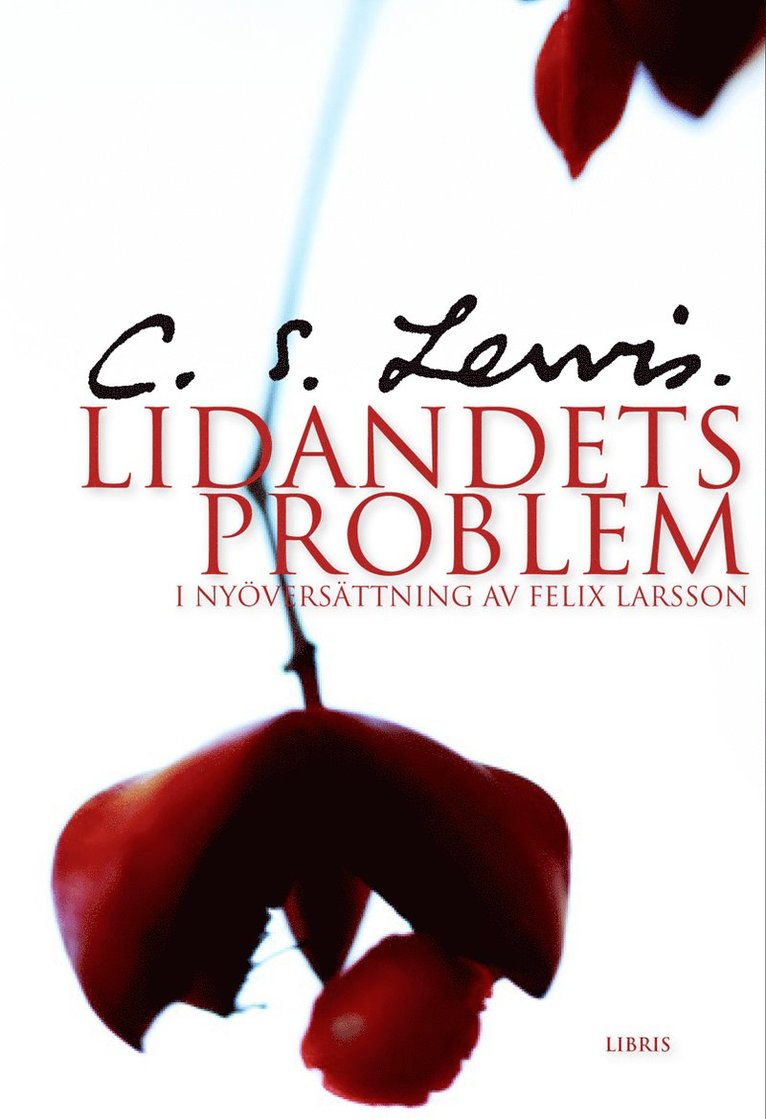 C. S. Lewis - Lidandets problem, Inbunden
