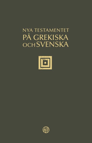 bokomslag Nya testamentet på grekiska och svenska