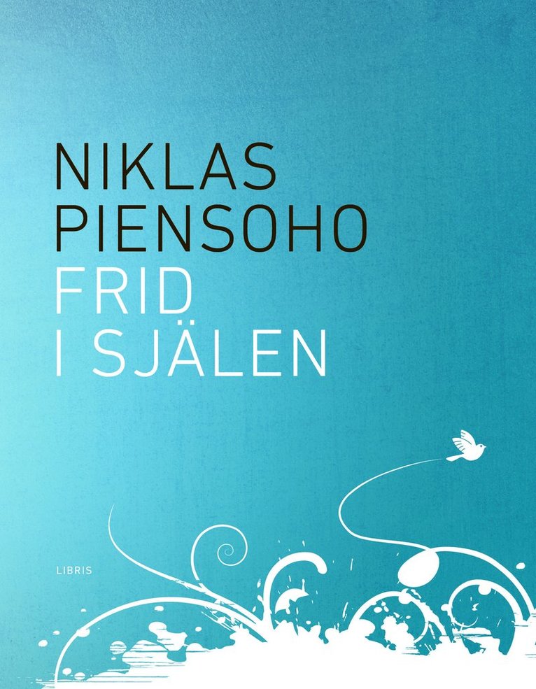 Niklas Piensoho - Frid i själen, Inbunden