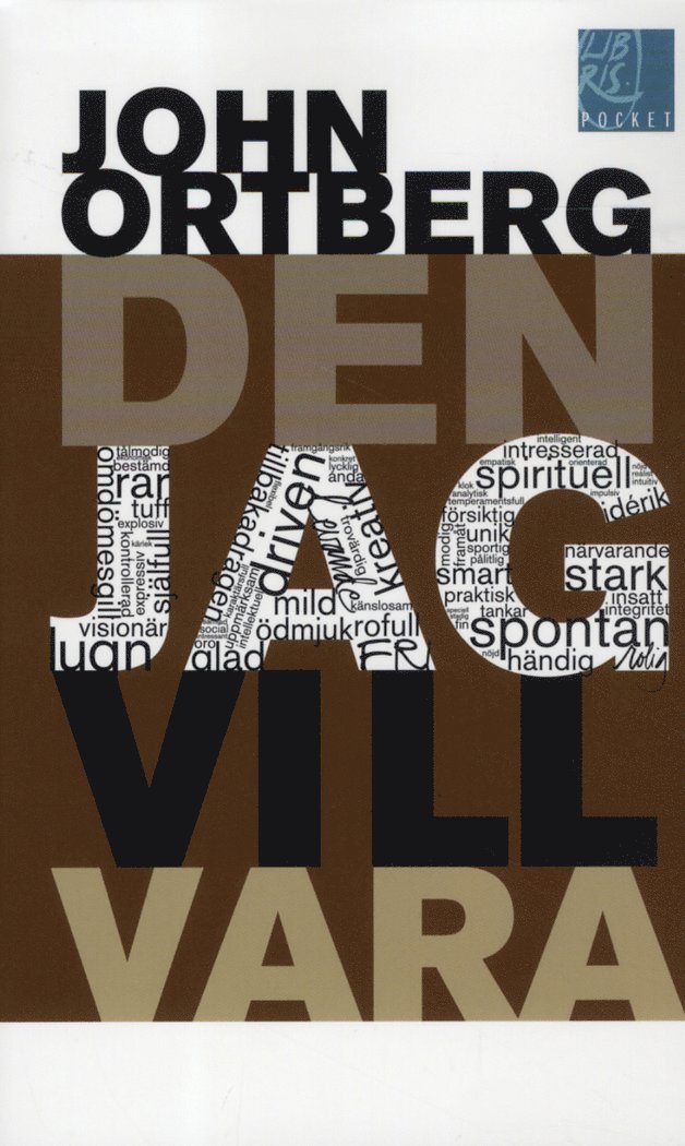 John Ortberg - Den jag vill vara, Pocket