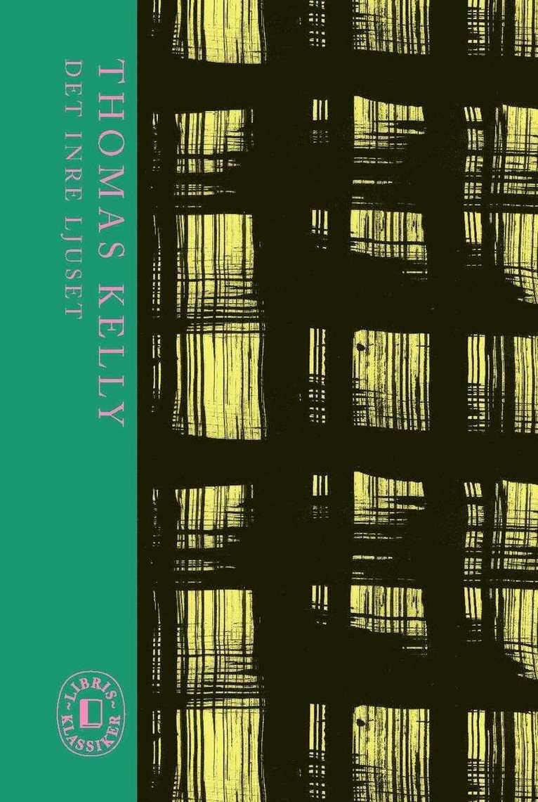 Thomas Kelly - Det inre ljuset, Inbunden
