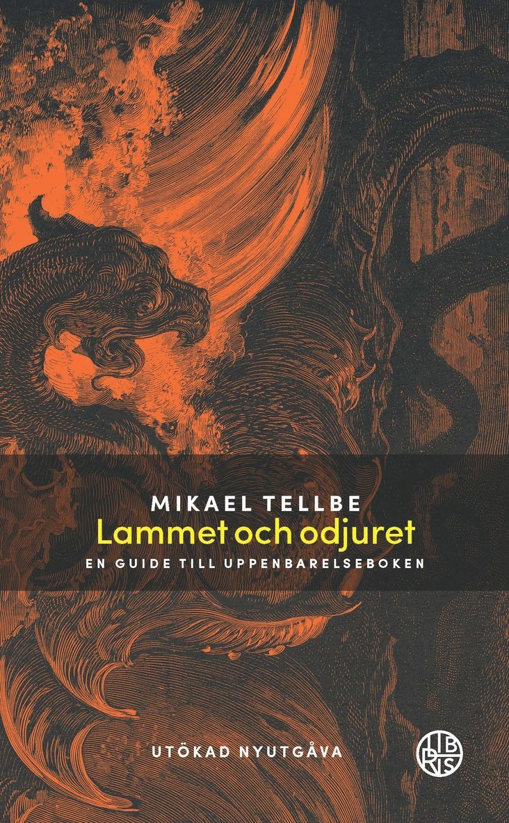 Lammet och odjuret : en guide till Uppenbarelseboken Utökad utgåva 1