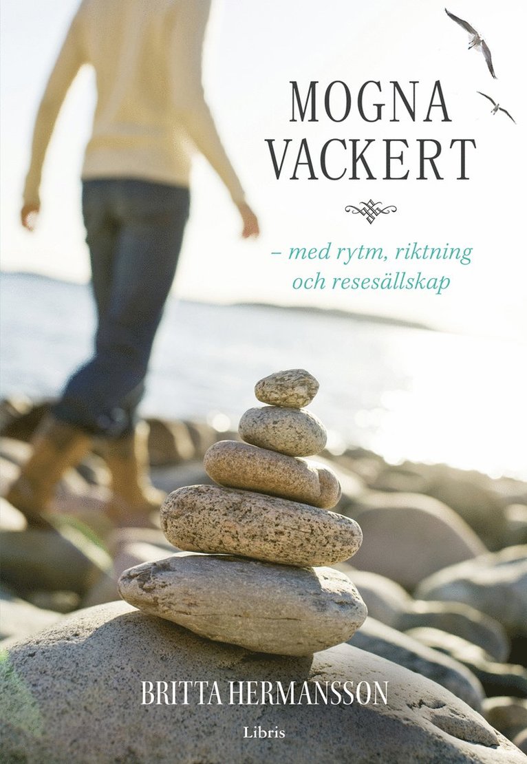 Britta Hermansson - Mogna vackert med rytm, riktning och ressällskap, Pocket