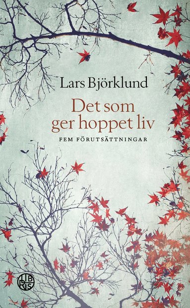 bokomslag Det som ger hoppet liv